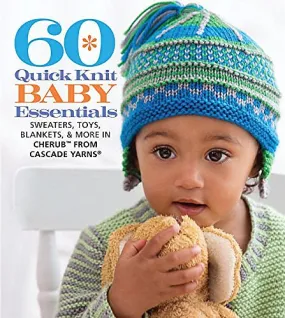 60 Quick Knit Baby Essentials