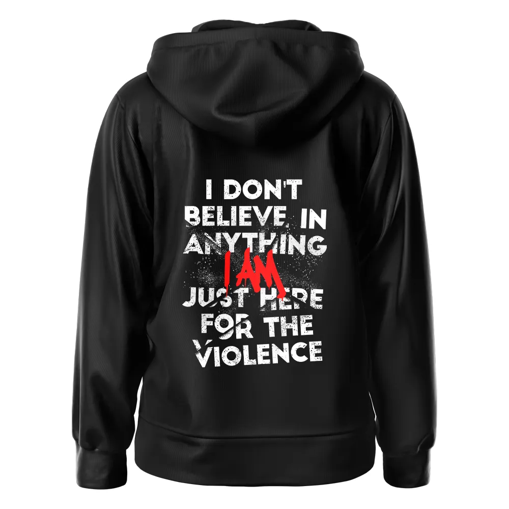 I Don't Believe In Anything